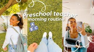 get ready with me: PRESCHOOL TEACHER MORNING ROUTINE