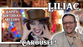 Liliac | Carousel (Official Music Video) | First Time Reaction. Happy Birthday Melody