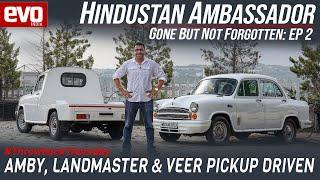 Hindustan Ambassador - National Car of India | Gone But Not Forgotten - Episode 2 | 2021 | evo India
