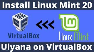 Install Linux Mint 20 Ulyana on VirtualBox | Complete Guide | Linux Mint 20 Ulyana | TecHub