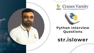 Python Interview Questions: str.islower | CranesVarsity