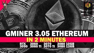 GMINER 3.05 MINING ETHEREUM IN 2 MINUTES WITH THE RTX SERIES