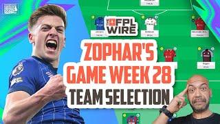 Zophar's Gameweek 28 Team Selection | The FPL Wire | Fantasy Premier League Tips 2024/25