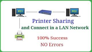 How to Sharing Printer and Connect in a LAN | 100% Success No Error