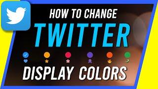 How To Change Twitter Display Color & Twitter Dark Mode