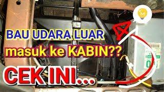 MEMPERBAIKI VENTILATOR AC MOBIL - (UDARA LUAR MASUK KE KABIN MOBIL?)