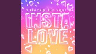 Insta Love (feat. Billy Laurent)