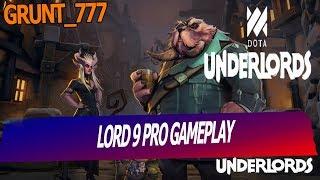 HOW LORD 9 PLAYING IN DOTA UNDERLORDS ? ( TOP 9 LEADERBOARD )