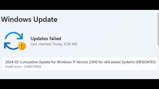 Fix Update KB5034765 Not Installing Install Error 0x80070002 Windows 11(Version 23H2/22H2)