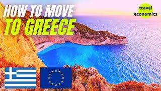 How to Move to Greece? (Residence Permit, Golden Visa, Citizenship)