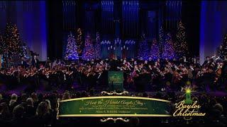 "A Baylor Christmas" -- Complete Broadcast for 2022-23