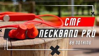 ЛУЧШИЙ ВЫБОР  БЕСПРОВОДНЫЕ НАУШНИКИ CMF NECKBAND  PRO BY NOTHING СРАЗУ ВИДНО ДЕЛАЛ ONEPLUS