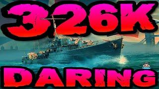 Daring drückt 326K DMG *FOR THE QUEEN!!!* "300K Club" ️ in World of Warships 