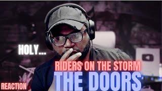 and then I heard The Doors - Riders on the Storm | First Reaction