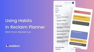 Using Habits in the Planner | Reclaim.ai