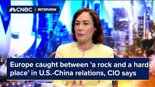 Europe caught between 'a rock and a hard place' in U.S.-China relations, CIO says