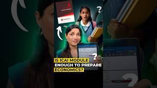 Is ICAI Module Enough To Prepare Economics? | CA Foundation Classes | ICAI #shorts