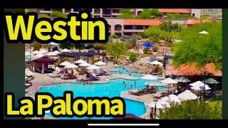 Westin La Paloma Tucson Arizona - Real Review!