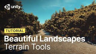 How to build beautiful landscapes in Unity using Terrain Tools | Tutorial