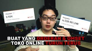 Buat Kamu Yang Toko Jualan Online Turun Omset & Orderan ! ( Shopee TikTok Shop Lazada Tokopedia )