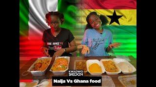 Ghana Food  Vs Naija Food ; Ghanaian Vs Nigerian Dishes, Which Do You Prefer?