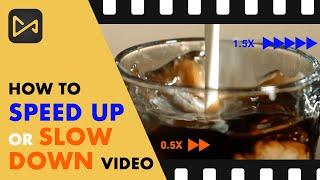 How to Speed up or Slow down Video