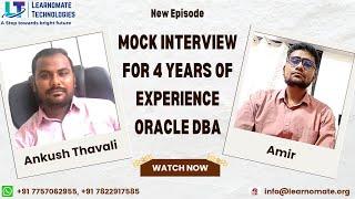 Mock interview for 4 years of experience Oracle DBA.