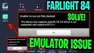 Farlight 84 How to fix OpenGL error 