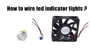 How to wire led indicator lights 2