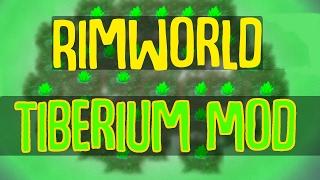 Rimworld Mod Guide: Tiberium Mod! Rimworld Mod Showcase