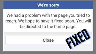 Facebook we had a peoblem with the page you tried to reach Peoblem Solved 2023