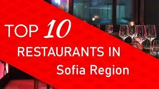 Top 10 best Restaurants in Sofia Region, Bulgaria