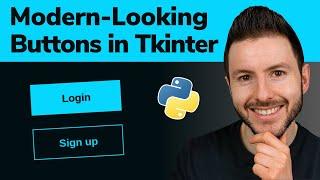 Create Modern Buttons With Tkinter in Python | Tkinter GUI Button Design in Python