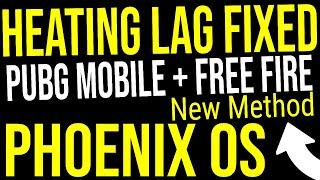 Phoneix os Heating Lag fix | Free Fire + PUBG MOBILE in Phoenix OS | Get Stable FPS New Method 2022