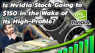 Is Nvidia Stock Going to $150 in the Wake of Its High Profile 10 for 1 Stock Split | Stock Market