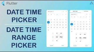 Date Time Picker + Date Time Range Picker [2023] - Flutter Widgets of the WEEK