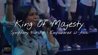 King Of Majesty - Symphony Worship at Empowered21 Asia