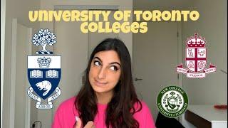 UofT Colleges/Residence - How To Choose The Right One!