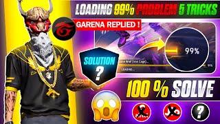 99% Loading problem Solve FF  | Game Match Not Start Problem | Free Fire Stuck At 99 | ff problem