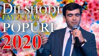 Дилшоди Файзулло - Попури 2020 | Dilshodi Fayzullo - Popuri 2020