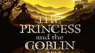 The Princess and the Goblin by George MacDonald ~ Full Audiobook