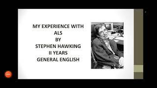 MY EXPERIENCE WITH ALS || SUMMARY || II YEARS || GENERAL ENGLISH