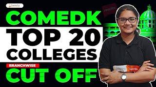 COMEDK Top 20 Colleges Branchwise Cut Off Rank for Admission