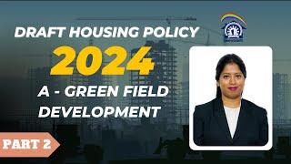 A - GREEN FIELD DEVELOPMENT By Adv. Kiran Saha