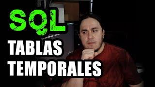 TEMPORARY TABLES en SQL