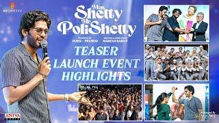 Miss Shetty Mr Polishetty Teaser Launch Event Highlights | Anushka | Naveen Polishetty | YouWe Media