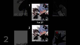 [] 1 or 2? || with glitches or without? || #gachaclub #gachalife #pov #gachapov #trend #shorts ||