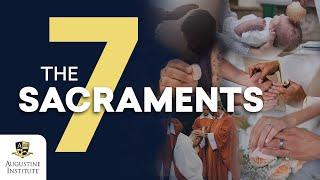 Catholic Theologian Explains the 7 Sacraments