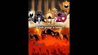 Which group is better? | SORRY FOR NOT POSTING!