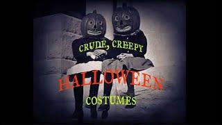 Creepy and Crude  Halloween Costumes from the Past